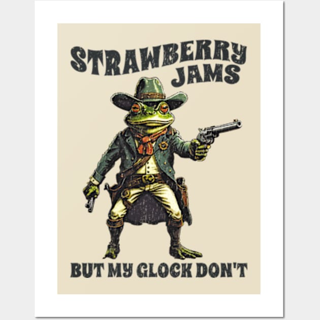 Strawberry Jams But My Glock Dont Wall Art by Swot Tren